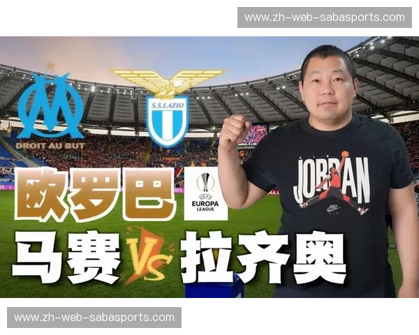 欧联2020赛程：不可错过的对决与观赛指南